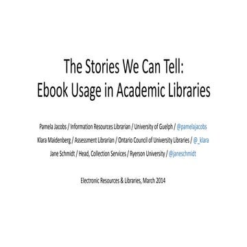 The stories we can tell ebook usage in academic libraries