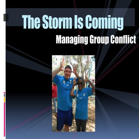 The Storm is Coming: Managing Conflict in Your Student Organization