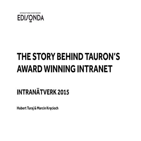 The story behind Tauron's award winning intranet