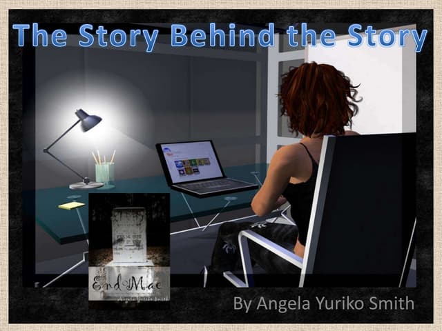 The Story Behind the Story
