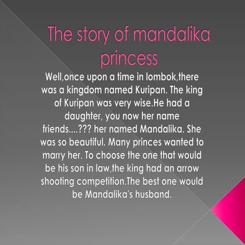 The story of mandalika princess