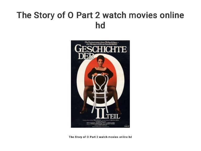 The Story of O Part 2 watch movies online hd