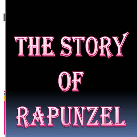 The story of rapunzel