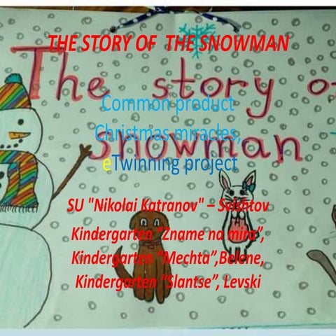 The story of  the snowman