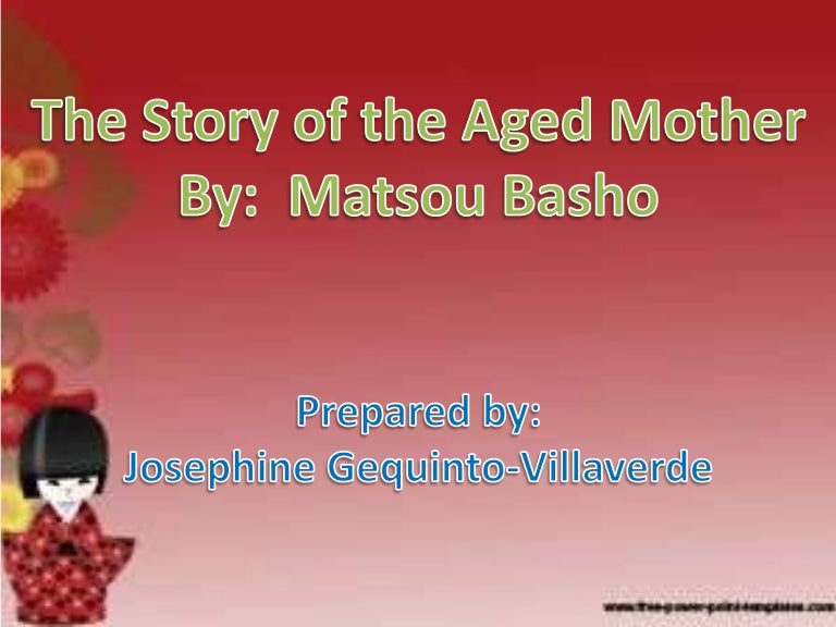 The story of the aged mother