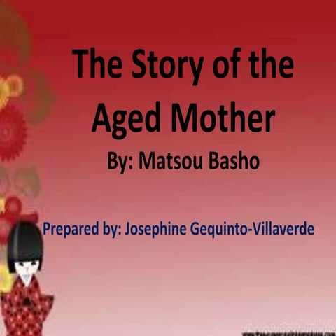 The story of the aged mother