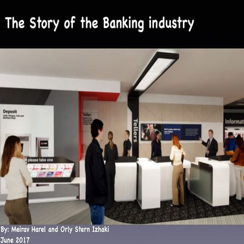 The story of the banking industry
