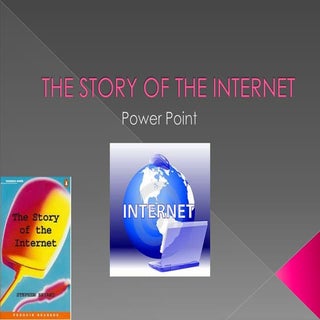 The story of the internet 