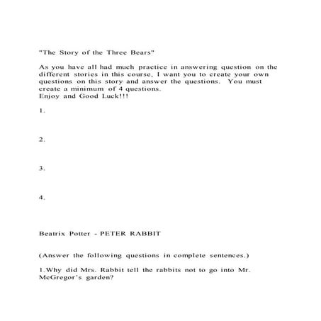 The story of the three bears as you have all had much pract