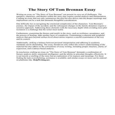 The Story Of Tom Brennan Essay. TOM BRENNAN-The Story of Tom Brennan- J.C.Bou...