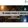 The strategic relevance of technology in today’s world.pptx