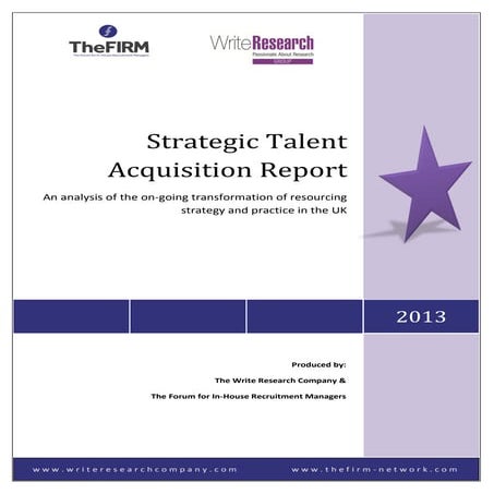 Strategic Talent Acquisition Report (STAR 2013)