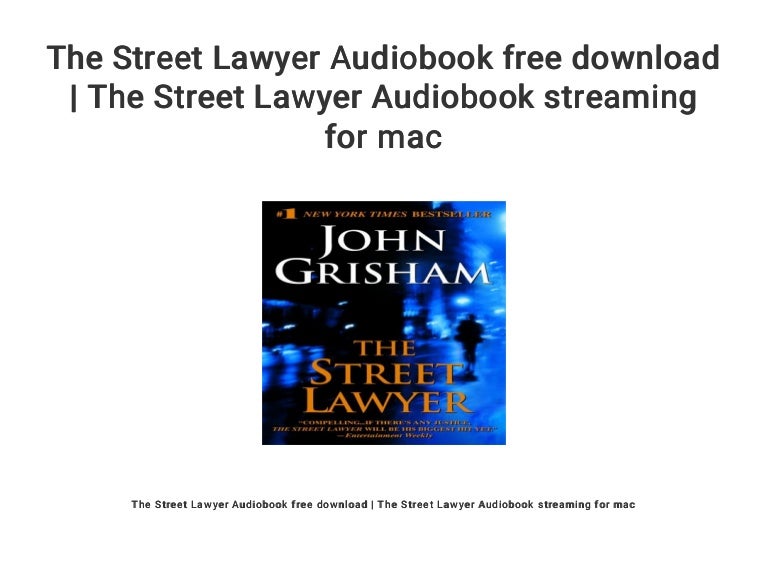 The Street Lawyer Audiobook free download The Street Lawyer Audiobo…
