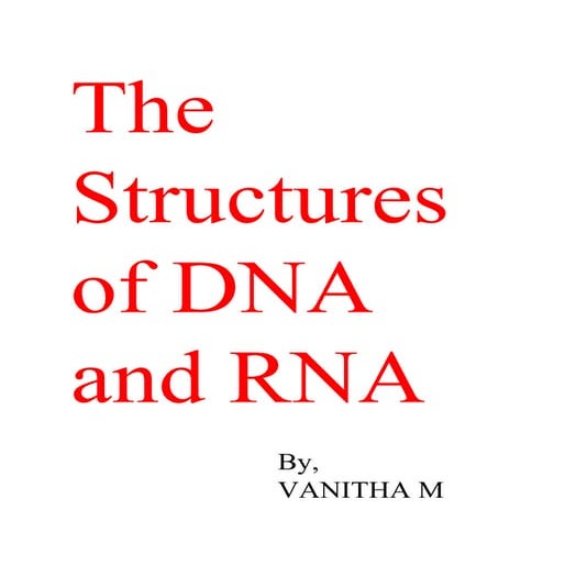 The structures of DNA & RNA PDF