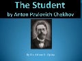 "The student" by Anton Chekhov