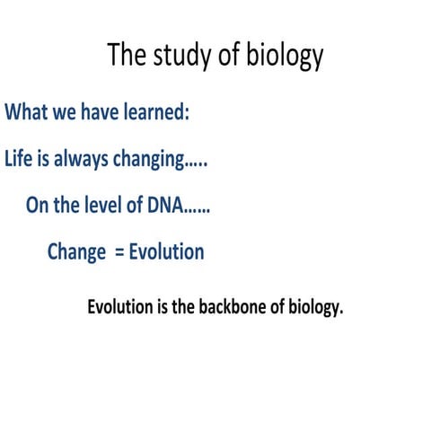 The study of biology