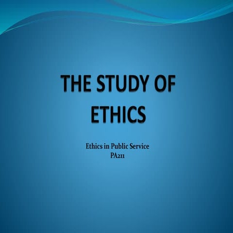 The study of ethics