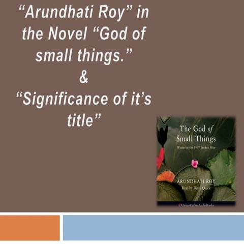 Title of "God of small things" by Arundhati Roy