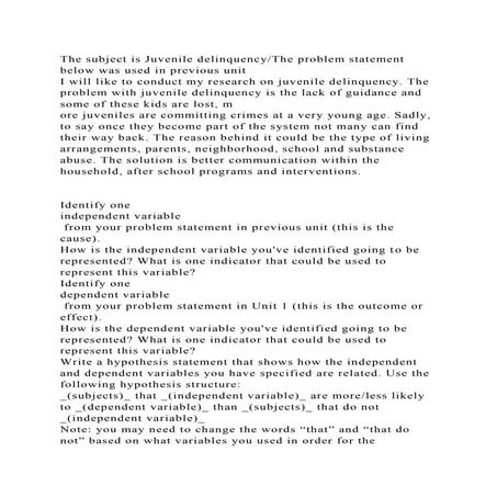 The subject is Juvenile delinquencyThe problem statement below was .docx