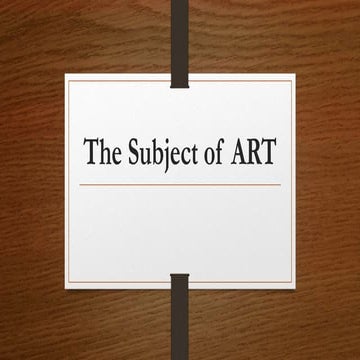 The subject of art