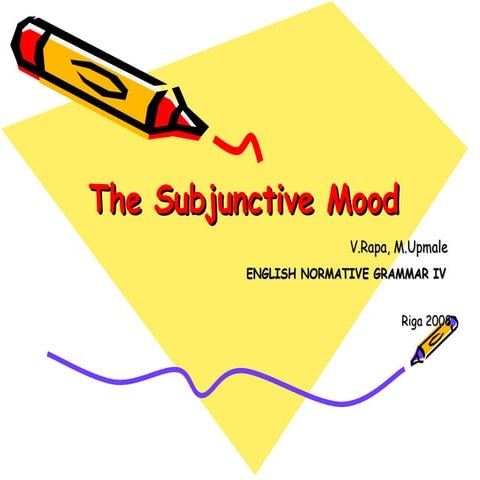 The Subjunctive Mood