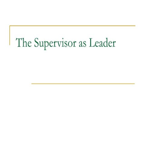 The supervisor as leader