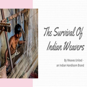 The Survival Of Indian Weavers