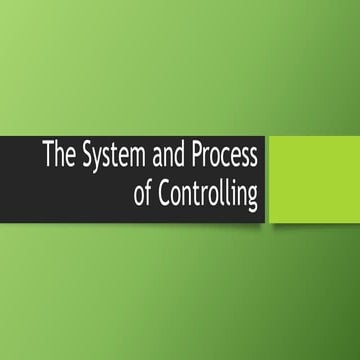 The System and Process of Controlling