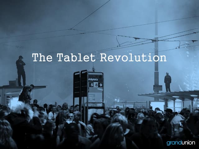 TheTablet Revolution 11.7.11 by Grand Union UK