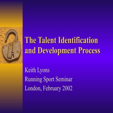 The Talent Identification Process