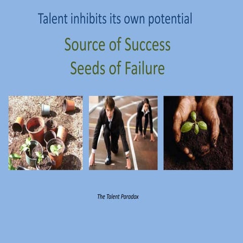 The talent paradox