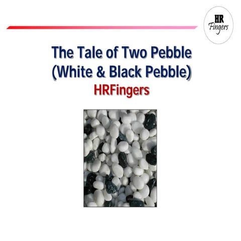 The Tale of 2 Pebble | PDF