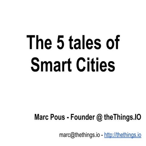 The tales of smart cities (slides)