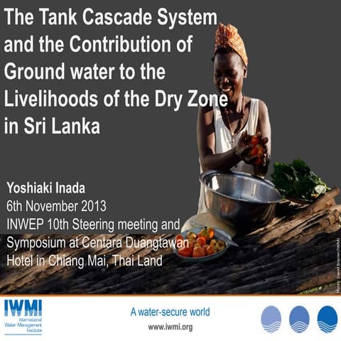 The Tank Cascade System and the Contribution of Ground water to the Livelihoo...