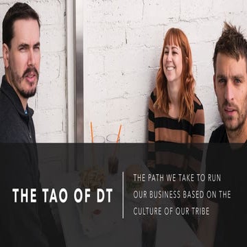 The Tao of DT: Running A Business on Culture