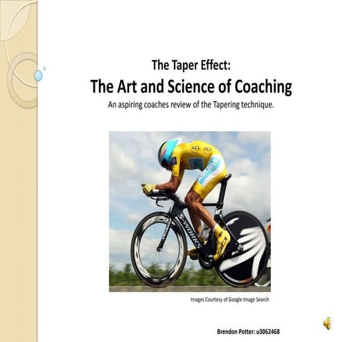 The Taper Effect - The art and science of coaching
