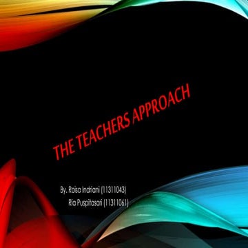 The Teachers Approach