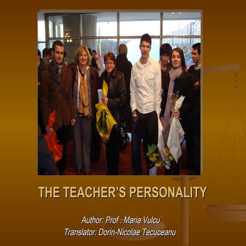 The teacher’s personality