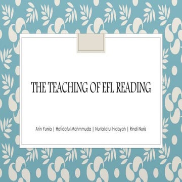 The teaching of efl reading