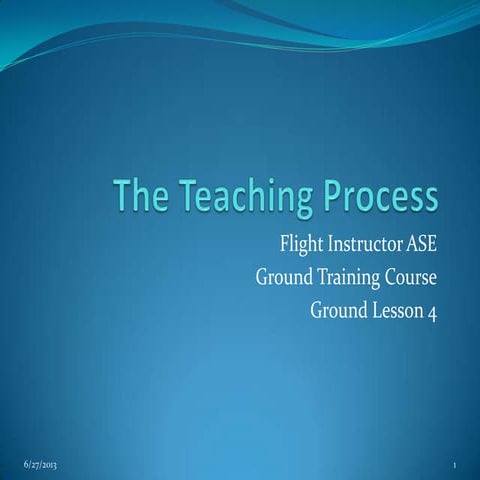 The Teaching Process, Fundamentals of Instruction