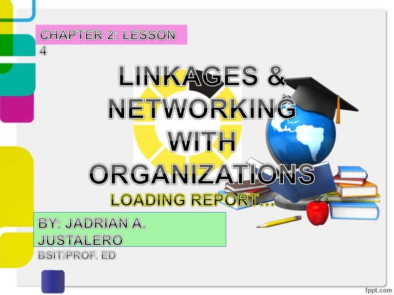The Teaching Profession Linkages & Networking with Organizations