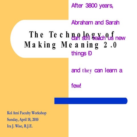 The technology of making meaning 2