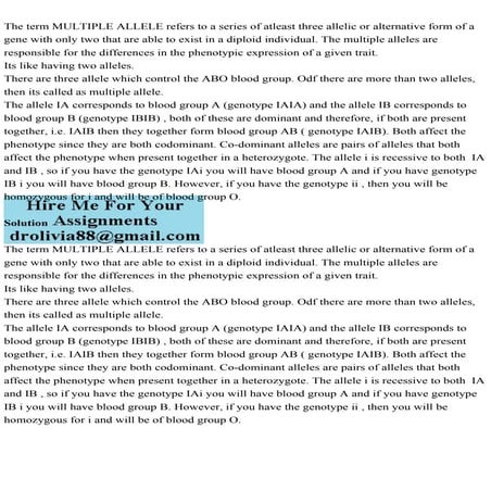 The term MULTIPLE ALLELE refers to a series of atleast three allelic.pdf