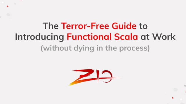 The Terror-Free Guide to Introducing Functional Scala at Work