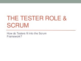 The Tester Role & Scrum
