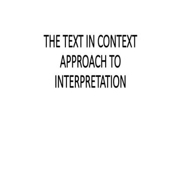 The text in context approach to intepretation.pptx