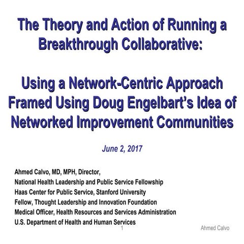 The Theory and Action of Running a Breakthrough Collaborative: Using a Networ...