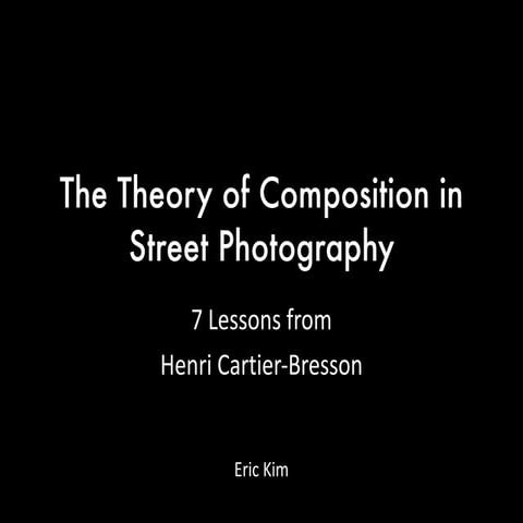 The Theory of Composition in Street Photography: 7 Lessons from Henri Cartier...