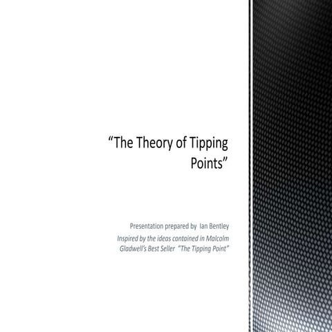 The theory of tipping points | PPTX