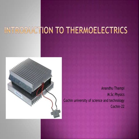 The thermo electric effect